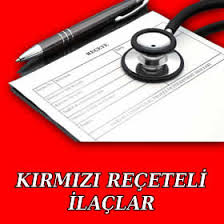 Kırmızı reçeteli ilaçlar