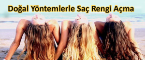 Evde Doğal Saç Açma