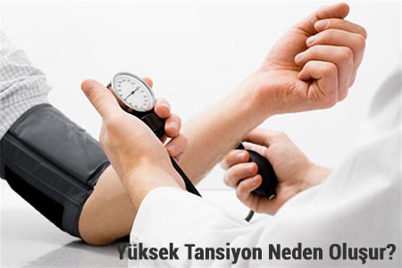 Yüksek tansiyon neden oluşur?